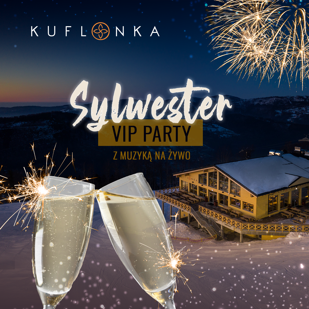 NEW YEAR'S EVE - VIP PARTY KUFLONKA (PEDESTRIAN TICKET)